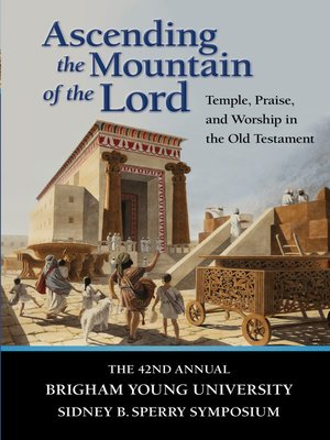 cover image of Ascending the Mountain of the Lord